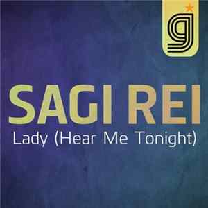 Sagi Rei - Lady (Hear Me Tonight) Mp3