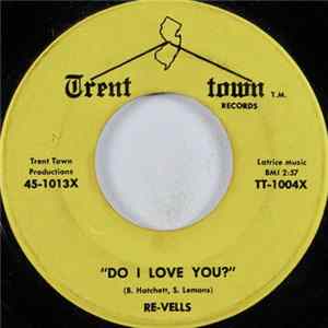 Re-Vells - I Want A New Love / Do I Love You? Mp3