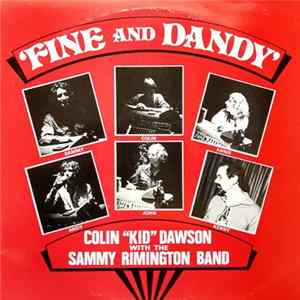 Colin "Kid" Dawson with The Sammy Rimington Band - Fine And Dandy Mp3