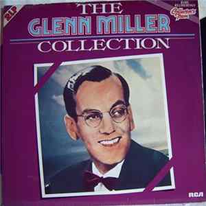 Glenn Miller - The Glenn Miller Collection Mp3