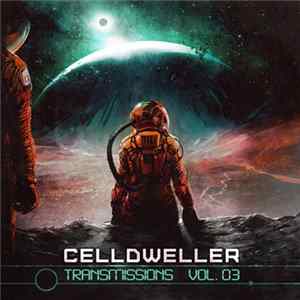 Celldweller - Transmissions: Vol. 03 Mp3