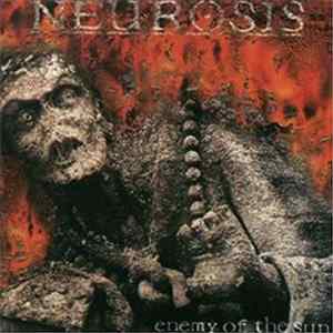 Neurosis - Enemy Of The Sun Mp3