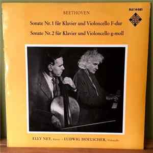 Ludwig Hoelscher, Elly Ney, Beethoven - Sonate Nr. 1 Für Violoncello Und Klavier F-dur / Sonate Nr. 2 Für Violoncello Und Klavier G-moll Mp3
