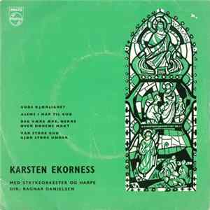 Karsten Ekorness , Dir.: Ragnar Danielsen - Guds Kjærlighet Mp3