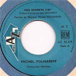 Michel Polnareff - Mes Regrets Mp3