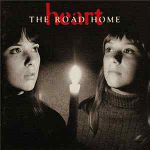 Heart - The Road Home Mp3