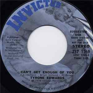Tyrone Edwards - Can't Get Enough Of You Mp3
