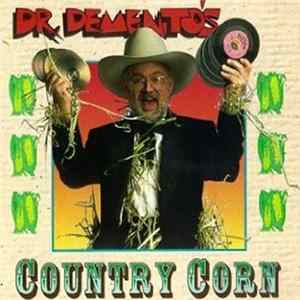 Various - Dr. Demento's Country Corn Mp3