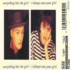 Everything But The Girl - I Always Was Your Girl Mp3