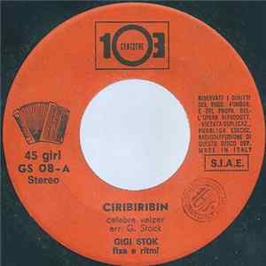 Gigi Stok - Ciribiribin / Il Valzer Del Solletico Mp3