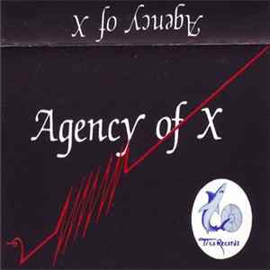 Agency Of X - C'mon Babe (Freak, Freak) Mp3