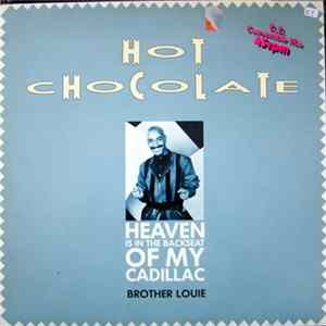 Hot Chocolate - Heaven Is In The Backseat Of My Cadillac Mp3