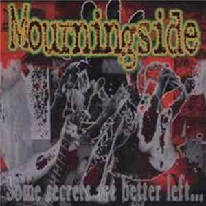 Mourningside - Some Secrets Are Better Left... Mp3