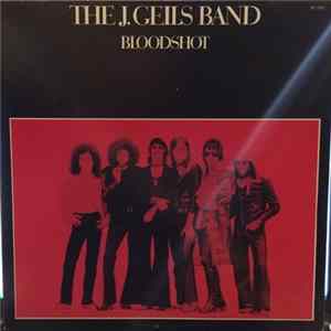 The J. Geils Band - Bloodshot Mp3