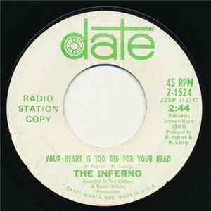 The Inferno - Your Heart Is Too Big For Your Head / The Hurt Doesn't Go Away Mp3