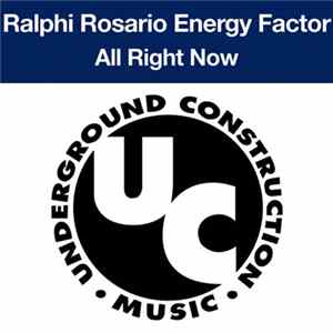 Ralphi Rosario Presents Energy Factor - All Right Now! Mp3