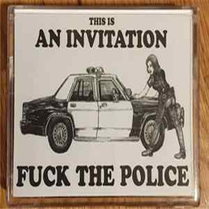 An Invitation - Fuck The Police Mp3