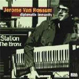 Jerome Van Rossum - Diplomatic Immunity Mp3