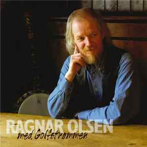 Ragnar Olsen - Ragnar Olsen Med Golfstrømmen Mp3