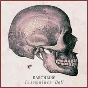Earthling - Insomniacs' Ball Mp3
