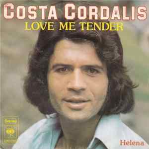 Costa Cordalis - Love Me Tender / Helena Mp3