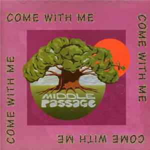 Middle Passage - Come With Me Mp3