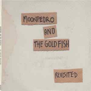 Moonpedro And The Gold Fish - The Beatles Revisited Mp3