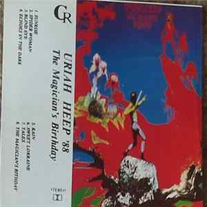 Uriah Heep - The Magician's Birthday Mp3