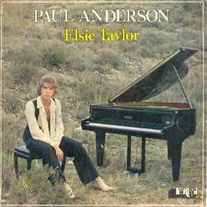 Paul Anderson - Elsie Taylor Mp3