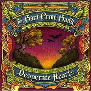 Bart Crow Band - Desperate Hearts Mp3