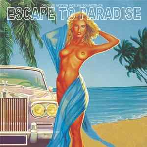 Gerhard Heinz - Escape To Paradise Mp3