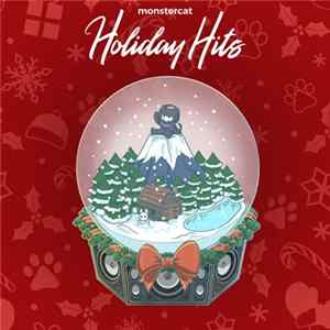 Various - Monstercat - Holiday Hits Mp3