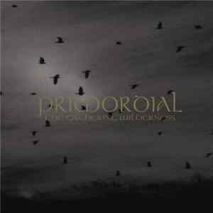 Primordial - The Gathering Wilderness Mp3