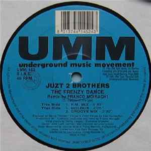Juzt 2 Brothers - The Frenzy Dance Mp3