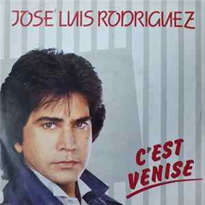 José Luis Rodríguez - C'Est Venise Mp3