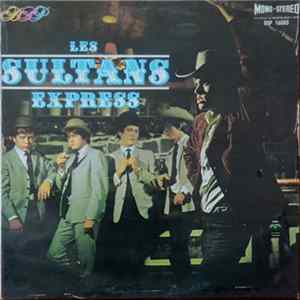 Les Sultans - Express Mp3