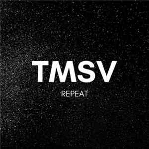 TMSV - Repeat Mp3