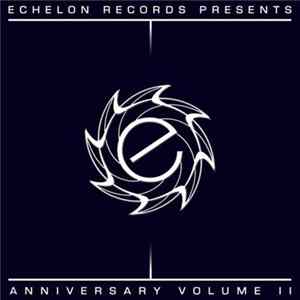 Various - Echelon Anniversary Volume II Mp3