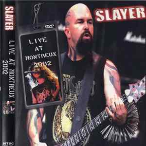 Slayer - Live At Montreux 2002 Mp3