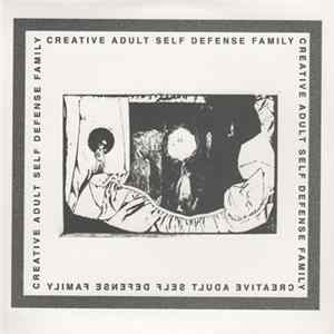 Creative Adult / Self Defense Family - Creative Adult / Self Defense Family Mp3