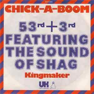 53rd & 3rd Featuring The Sound Of Shag - Chick-A-Boom (Don't Ya Jes Love It) Mp3