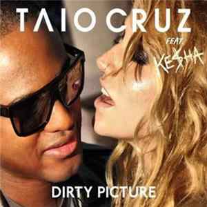 Taio Cruz featuring Kesha - Dirty Picture Mp3