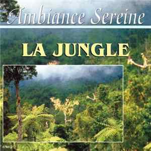 C.C. Productions - Ambiance Sereine - La Jungle Mp3