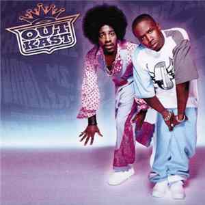 OutKast - Big Boi & Dre Present... Outkast Mp3
