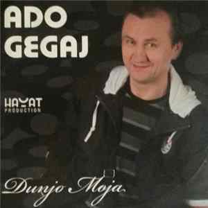 Ado Gegaj - Dunjo Moja Mp3