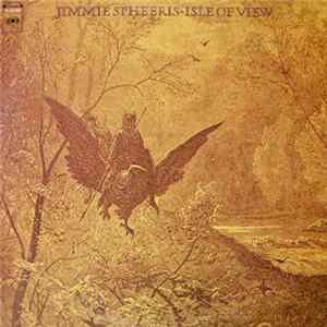 Jimmie Spheeris - Isle Of View Mp3