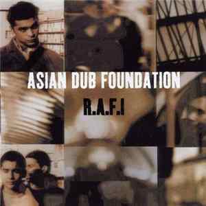 Asian Dub Foundation - R.A.F.I Mp3