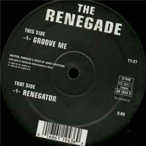 The Renegade - Groove Me Mp3