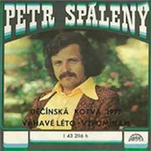 Petr Spálený - Váhavé Léto / Vzpomínám Mp3