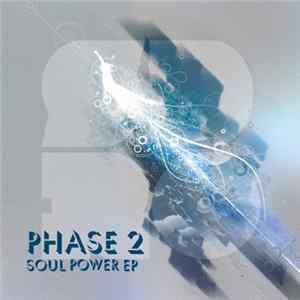 Phase 2 - Soul Power EP Mp3